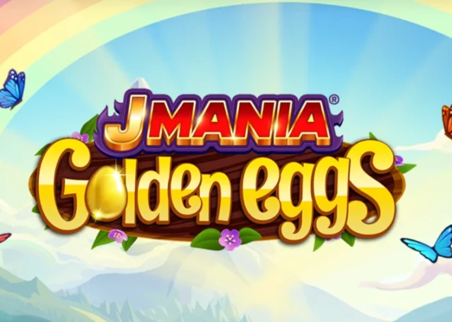 Slot J Mania Golden Eggs — Expert Review